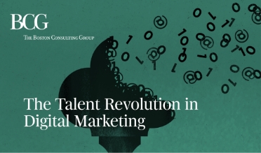 BCG The Talent Revolution in Digital Marketing