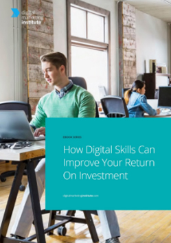 How Digital Skills Can Improve Your Return On Investment