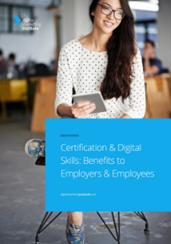 Certification & Digital Skills Benefits to Employers & Employees