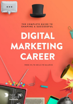 The Complete Guide To Shaping a Successful Digital Marketing Career